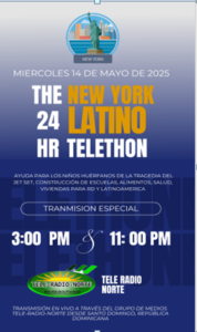 TeleRadioNorte transmitirá en vivo el “New York 24 HR Latino Telethon” bajo la conducción del Empresario Ángel Corporán , presidente del Grupo de Medios Tele-Radio-Norte.